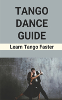 Tango Dance Guide