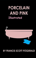 Porcelain and Pink Illustrated