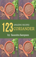 123 Amazing Coriander Recipes