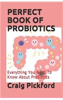 Perfect Book of Probiotics