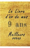 Le Livre d'Or de mes 9 ans meilleurs voeux carnet de note