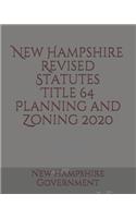 New Hampshire Revised Statutes Title 64 Planning and Zoning