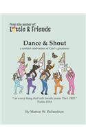 Dance and Shout