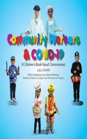 Community Workers & COVID-19 (A Children's Book About Coronavirus)