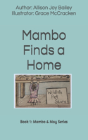 Mambo Finds a Home