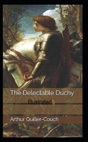The Delectable Duchy Illustrated