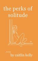 The perks of solitude