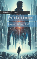 Più che Umano