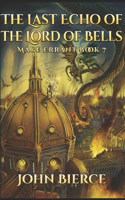 Last Echo of the Lord of Bells