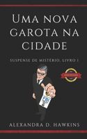 Uma nova garota na cidade