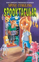 Spine-tingling Spooktacular (Bart Simpsonâ€™s Treehouse of Horror)