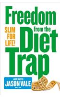 Freedom from the Diet Trap