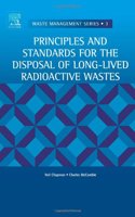 Principles and Standards for the Disposal of Long-lived Radioactive Wastes: 3 (Waste Management)