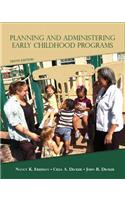 Planning and Administering Early Childhood Programs