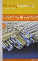 Mastering Engineering with Pearson Etext -- Access Card -- For Introduction to Materials Science for Engineers