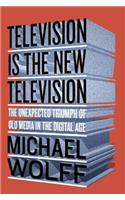 Television Is the New Television