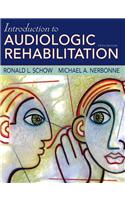 Introduction to Audiologic Rehabilitation