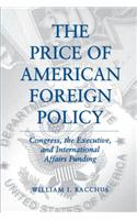The Price of American Foreign Policy