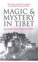 Magic and Mystery in Tibet