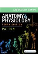 Anatomy & Physiology Laboratory Manual and E-Labs