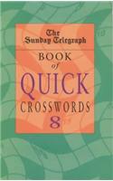 Sunday Telegraph Book of Quick Crosswords 8