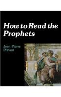 How to Read the Prophets