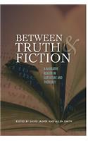 Between Truth and Fiction: A Reader in Literature and Christian Theology