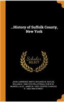 ...History of Suffolk County, New York