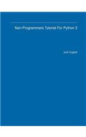 Non-Programmers Tutorial For Python 3