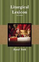 Liturgical Lexicon 2nd Edition
