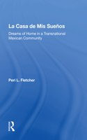 La Casa De Mis Suenos