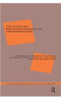 Systems Psychodynamics of Organizations