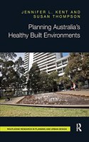 Planning Australia's Healthy Built Environments