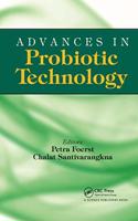 Advances in Probiotic Technology