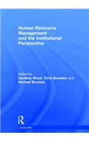 Human Resource Management and the Institutional Perspective