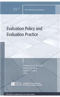 Evaluation Policy and Evaluation Practice