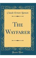 The Wayfarer (Classic Reprint)