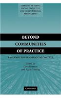 Beyond Communities of Practice