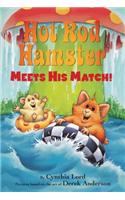 Hot Rod Hamster Meets His Match!