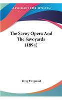 Savoy Opera And The Savoyards (1894)