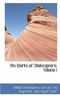 The Works of Shakespeare, Volume I
