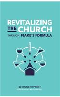 Revitalizing the Church Through Flake's Formula
