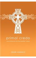 Primal Credo