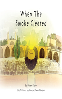 When the Smoke Cleared
