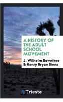 A History of the Adult School Movement