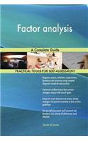 Factor analysis A Complete Guide