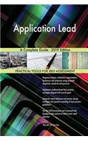 Application Lead A Complete Guide - 2019 Edition