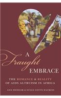 A Fraught Embrace