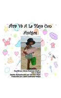 Ava Goes to the Beach with Friends - Spanish Translation
