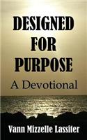 Designed for Purpose